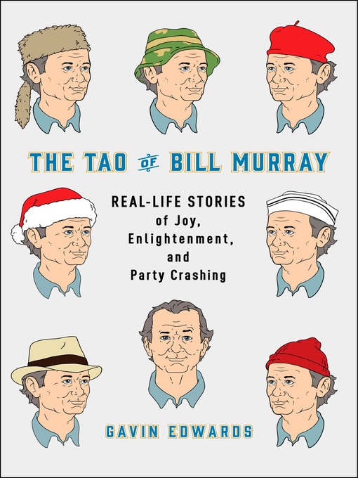 Title details for The Tao of Bill Murray by Gavin Edwards - Wait list